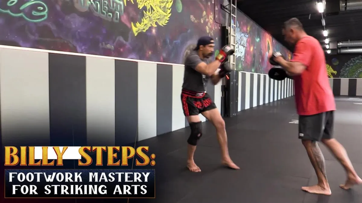 Billy Steps: Footwork Mastery For Striking Arts by Billy Fonua & AJ Matthews